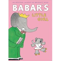 Babar's Little Girl (Babar Classics)
