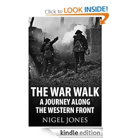 The War Walk: A Journey Along the Western Front