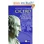 Cicero: Und die r�mische Republik