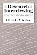 Research Interviewing: Context and Narrative