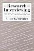 Research Interviewing: Context and Narrative