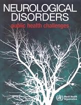 Neurological Disorders: Public Health Challenges