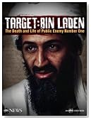 TARGET: Bin Laden -- The Death and Life of Public Enemy Number One (Video Enhanced Version)