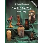 Collector's Encyclopedia of Weller Pottery by Sharon Huxford and Bob Huxford
