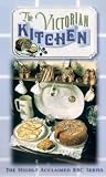 Food and Drink : The Victorian Kitchen [2001]