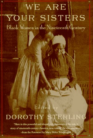 We Are Your Sisters: Black Women in the Nineteenth Century under History in The Books Store