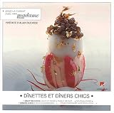 Revue Les Editions Culinaires  / Dînettes et dîners chics