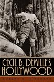 Cecil B. DeMilles Hollywood
