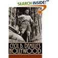 Cecil B. DeMille's Hollywood