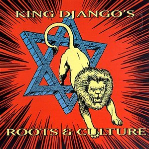 CD-Charts  Search : King Django's Roots & Culture