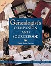 The Genealogist's Companion and Sourcebook: Guide to the Resources You Need for Unpuzzling Your Past (Genealogist's Companion & Sourcebook)