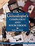 The Genealogist’s Companion and Sourcebook (Genealogist's Companion & Sourcebook)