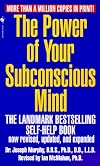 The Power of Your Subconscious Mind