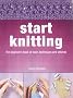 Start Knitting: The Beginner's Book of Basic Techniques and Stitches.
