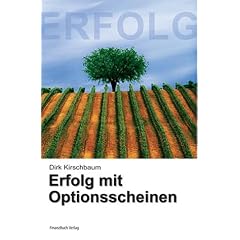 Erfolgreich mit Optionsscheinen. Profitieren in jeder B�rsenlage