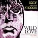 Wild Love: The Detroit Rehearsals and More