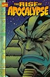 The Rise of Apocalypse (X-Men)