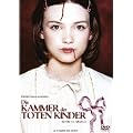 Die Kammer der toten Kinder