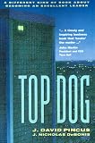 Top Dog: A Different Kind of Book About Becoming an Excellent Leader