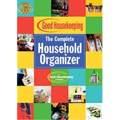 Good Housekeeping The Complete Household Organizer