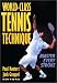 World-Class Tennis Technique: Master Every Stroke by  ISBN 0736037470