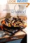 West Coast Seafood: The Complete Cookbook