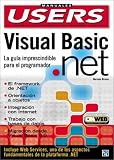 Visual Basic .NET Manual del Programador: Manuales Users, en Espanol / Spanish (Manuales Users)