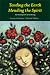 Book Tending the Earth, Mending the Spirit: The Healing Gifts of Gardening