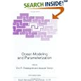 Ocean Modeling and Parameterization (NATO Science Series C: (closed)) by Eric P. Chassignet and Jacques Verron