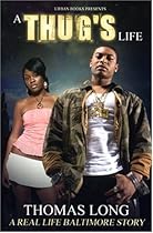 A Thug's Life