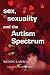 Asperger Syndrome: Relationships