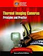 Thermal Imaging Cameras: Principles and Practice
