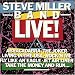Live! von Steve Miller Band - alle Infos