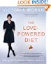The Love-Powered Diet: Eating for Freedom, Health, and Joy
