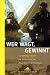  : Wer wagt, gewinnt. Die Autobiografie des Mount-Everest-Erstbesteigers.: Die Autobiografie des Mount-Everest-Erstbesteigers
