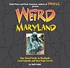 Weird Maryland (Weird)