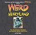 Weird Maryland