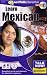 Talk Now! Learn Mexican Spanish