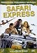 Search : Safari Express [ NON-USA FORMAT, PAL, Reg.0 Import - Italy ]