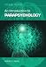 An Introduction to Parapsychology, Fourth Edition