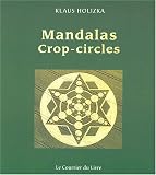 Mandalas Crop-Circles : 32 Mandalas à colorier pour un