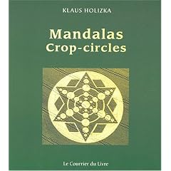 Mandalas Crop-Circles : 32 Mandalas � colorier pour un
