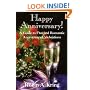 Happy Anniversary!: A Guide to Fun and Romantic Anniversary Celebrations