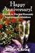 Happy Anniversary!: A Guide to Fun and Romantic Anniversary Celebrations