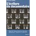 L'�criture du documentaire