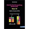 Mathematik Lernhilfen: Zentrale Abschlusspr�fung Mathematik Klasse 10: Aufgaben, L�sungen und Hilfen