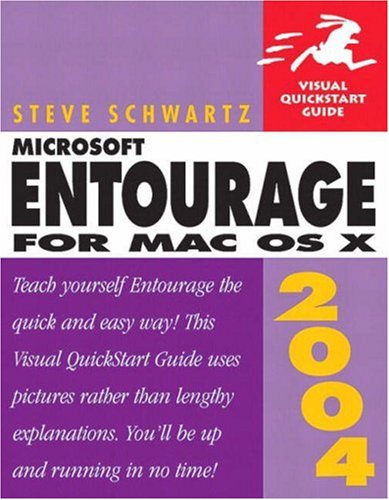 Microsoft Entourage 2004 for Mac OS X (Visual QuickStart Guide)