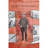 Gold Mountain: A Klondike Mysteryby Vicki Delany