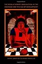 The Revolutionary Imagination in the Americas and the Age of  Development (Latin America Otherwise)