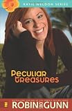 Peculiar Treasures: Katie Weldon Series, Book 3